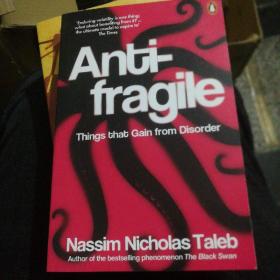 Antifragile: Things that Gain from Disorder[反脆弱：从不确定性中受益]