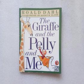 THE GIRAFFE AND THE PELLY AND ME