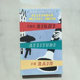 The Right Attitude to Rain: An Isabel Dalhousie Novel: v. 3[星期日哲学家俱乐部：雨来的正是时候]
