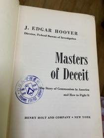 胡佛, J.埃德加. 《欺诈大师  Masters of Deceit: The Story of Communism in America and How to Fight It）. Kessinger Publishing. 1958年 初版 精装