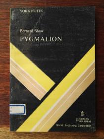 [英文原版影印] Bernard Shaw：Pygmalion (York Notes)  皮格马利翁（萧伯纳著）/约克文学作品辅导丛书