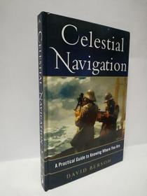 Celestial Navigation: A Practical Guide to Knowing Where You Are
