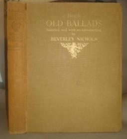 【特价】1934年A Book Of Old Ballads《绘本古歌谣集》 著名插画家H. M. Brock插图初版本 大量精美彩色插图 开本超大