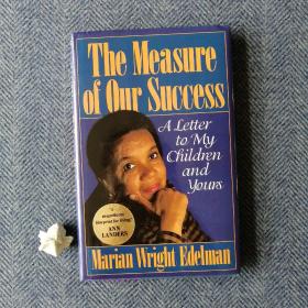 The measure of our success