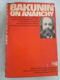 Bakunin on Anarchy 美国哲学家道尔戈夫编辑《巴枯宁论无政府主义》 精装带书衣 一版一印 插图本 毛边本 天头刷黑by Sam Dolgoff 1971