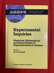 Experimental Inquiries: Historical, Philosophical and Social Studies of Experimentation in Science 研究文集