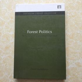 Forest Politics The Evolution of International Cooperation【精装16开】