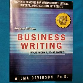 Business Writing: What Works, What Won't      商业写作——什么有效  什么无效   美国原版