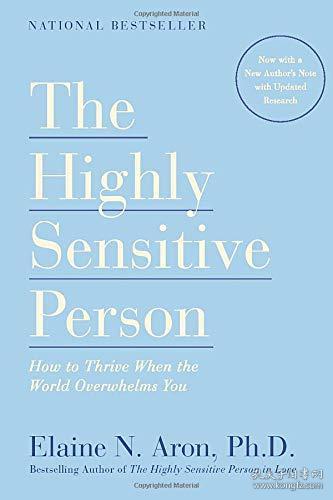 预订 The Highly Sensitive Person: How to Thrive When the World Overwhelms You   英文原版 伊莱恩·阿伦(Elaine N.Aron)