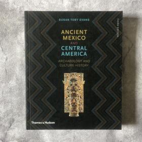 Ancient Mexico and Central America: Archaeology and Culture History（third edition）