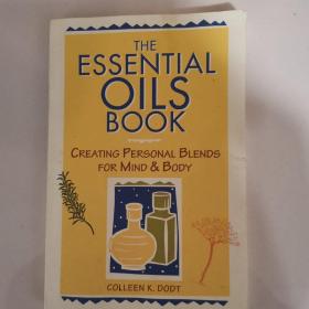 THE ESSENTIAL OILS BOOK(CREATING PERSONAL BLENDS FOR MIND& BODY)