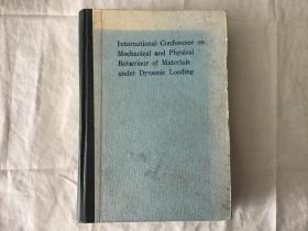 International Conference on Mechanical and Physical Behaviour of Materials under Dynamic Loading 动态负荷下材料的机械和物理性能国际讨论会  精装英文版影印本