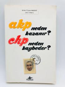 AKP Neden Kazanir? CHP Neden Kaybeder? 土耳其文原版《为何AKP获胜？ 为什么CHP输了？》