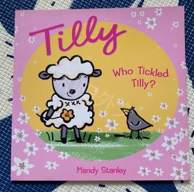 Tilly  who tickled tilly 平装 触摸书 瑕疵书 小动物 儿童英文绘本 童书