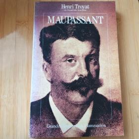 Henri Troyat / Maupassant 亨利·特洛亚 《莫泊桑传》法语原版 大开本