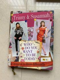 Trinny&Susannah WHO DO YOU WANT TO BE TODAY