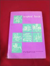 tropical feeds