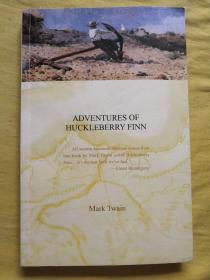 Adventures of Huckleberry Finn  哈克贝利· 费恩历险记（小16开本 英文版 ）