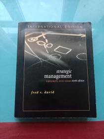 Strategic management: concepts and cases tenth edition fred r. david英文原版
