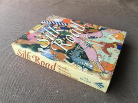 Silk Road: Monks, Warriors & Merchants on the Silk Road （英语）