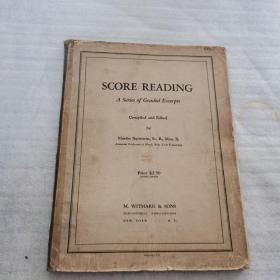 SCORE READING ：A Series of Graded Excerpts （Compiled and Edited）