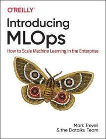 预订 Introducing MLOps : How to Scale Machine Learning in the Enterprise，英文原版