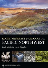 Rocks, Minerals, and Geology of the Pacific Northwest 太平洋西北部的岩石矿物和地质 图鉴