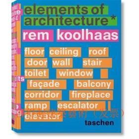 雷姆库哈斯 Rem KoolhaasElements of Architecture建筑元素