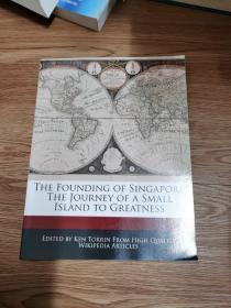 the founding of singapore the journey of a small island to greatness