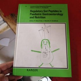 Regulatory Gut Peptides in Paediatric Gastroenterology and Nutrition：儿科胃肠病学和营养学中的肠道调节肽