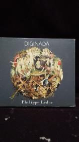 PHILIPPE LEDUC  DIGINADA新世纪音乐 2010年欧版首版，碟片有少许使用痕迹，IFPI 81A9
纸盒有破损，完美主义者请慎重。