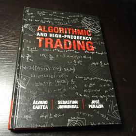 Algorithmic and High-Frequency Trading：(Mathematics, Finance and Risk)