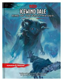 Icewind Dale: Rime of the Frostmaiden (D&D Adventure Book)冰风谷：冰霜少女之韵，英文原版