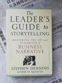 The Leader's Guide To Storytelling