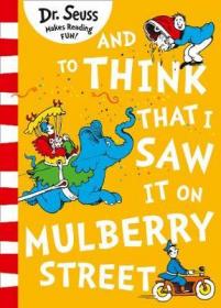 Dr.Seuss-And To Think That I Saw It On Mulberry Street(Export-Only)