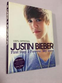 Justin Bieber：First Step 2 Forever, My Story