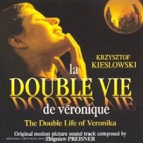 精典珍藏  La Double Vie De Veronique - The Double Life of Veronika又名: 《两生花》电影原声 / 《维罗尼卡的双重生活》电影原声