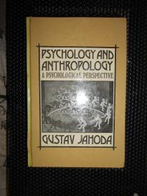 PSYCHOLOGY AND ANTHROPOLOGY:A PSYCHOLOGICAL PERSPECTIVE