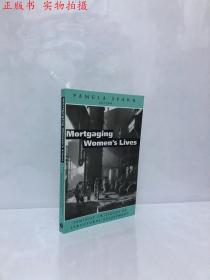 Mortgaging Women's Lives