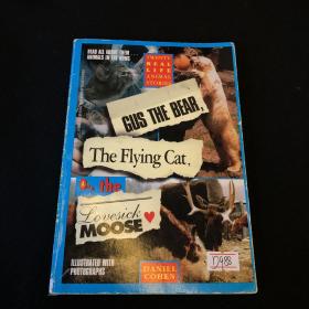 Gus the Bear, The Flying Cat, and The Loving Mouse