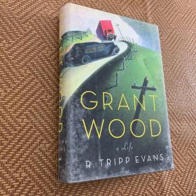 Grant Wood: A Life