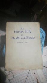 The Human Body in Health and Disease