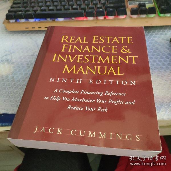 Real Estate Finance and Investment Manual, 9th Edition[房地产金融与投资手册]