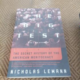 The Big Test: The Secret History of the American Meritocracy