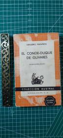 【西班牙语原版】EL CONDE-DUQUE
DE OLIVARES 奥利瓦雷斯伯公爵（加斯帕尔·德·古兹曼）的故事 1969年难得带原版书封