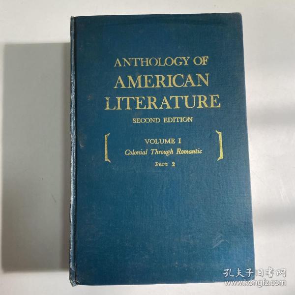 ANTHOLOGY OF AMERICAN LITERATURE (VOLUME 1 Part2)【美国文学选 第1卷第2册 英文原版】