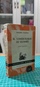 【西班牙语原版】EL CONDE-DUQUE
DE OLIVARES 奥利瓦雷斯伯公爵（加斯帕尔·德·古兹曼）的故事 1969年难得带原版书封
