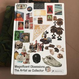 Magnificent Obsessions: The Artist As Collector