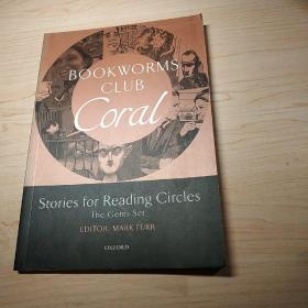 Oxford Bookworms Club Stories for Reading Circles: Coral[牛津书虫俱乐部：阅读故事 3-4级 珊瑚]