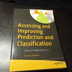 Assessing andImproving Prediction and Classification